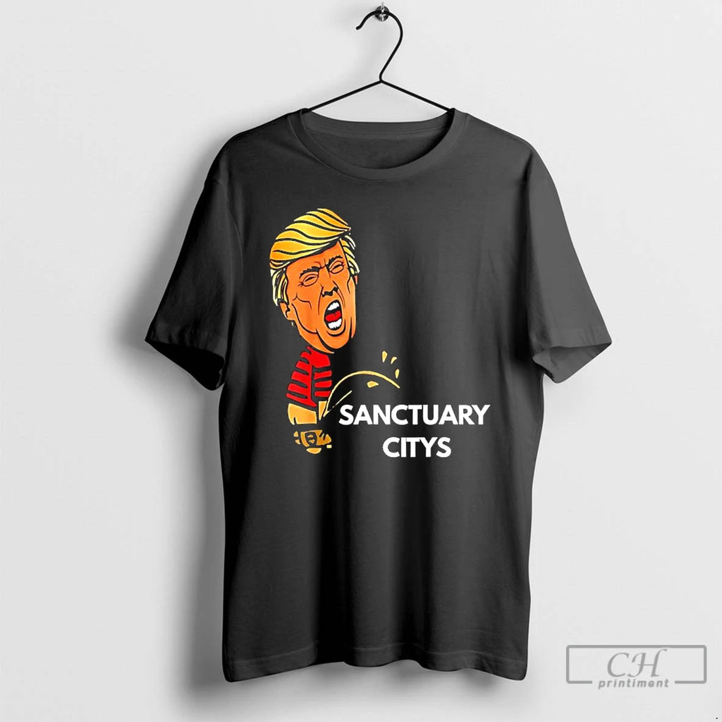 Classic Sanctuary City Opponent Patriotic Law Enforcement Trump Piss On T Shirts