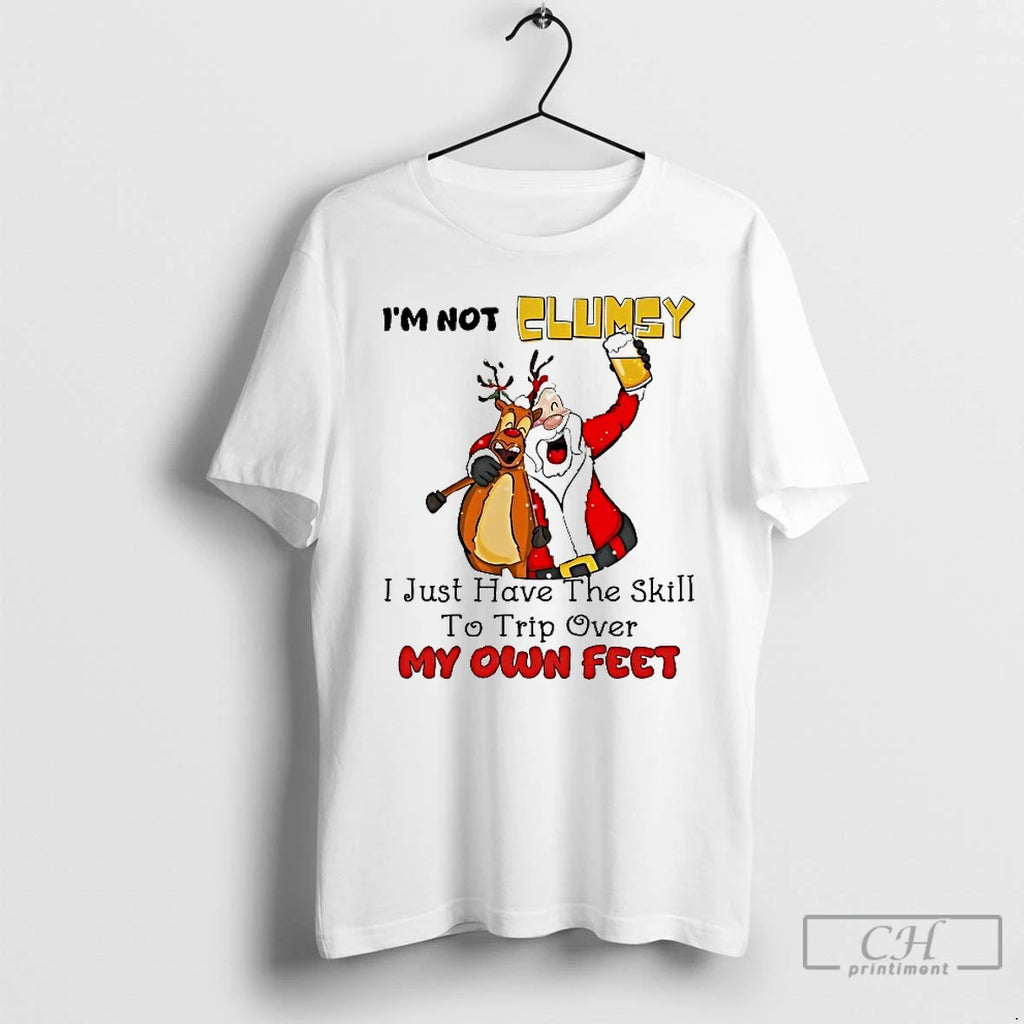 Classic Santa Im Not Clumsy I Just Have The Skill To Trip Over My Own