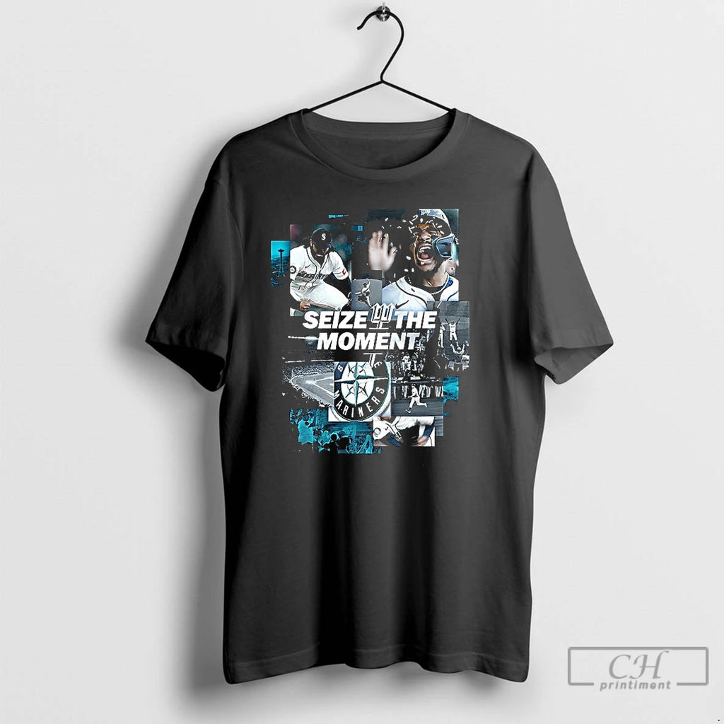 Classic Seize The Moment Seattle Mariners T Shirts Hoodie Longsleeve