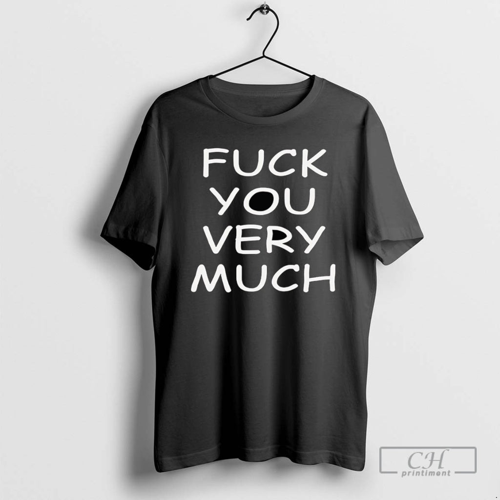 Classic Slash Fuck You Very Much T Shirts