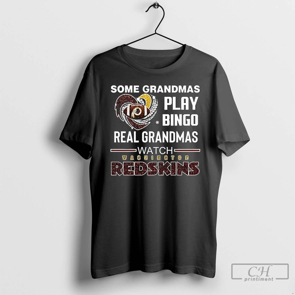 Classic Some Grandmas Play Bingo Real Grandmas Watch Washington Redskins Diamond Heart 2025 Long Sleve