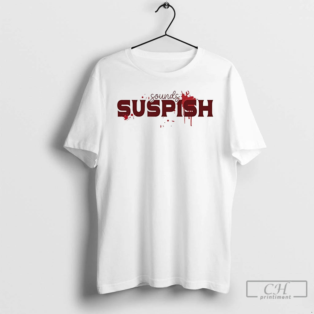 Classic Sounds Suspish Blood Logo T Shirts Hoodie Longsleeve