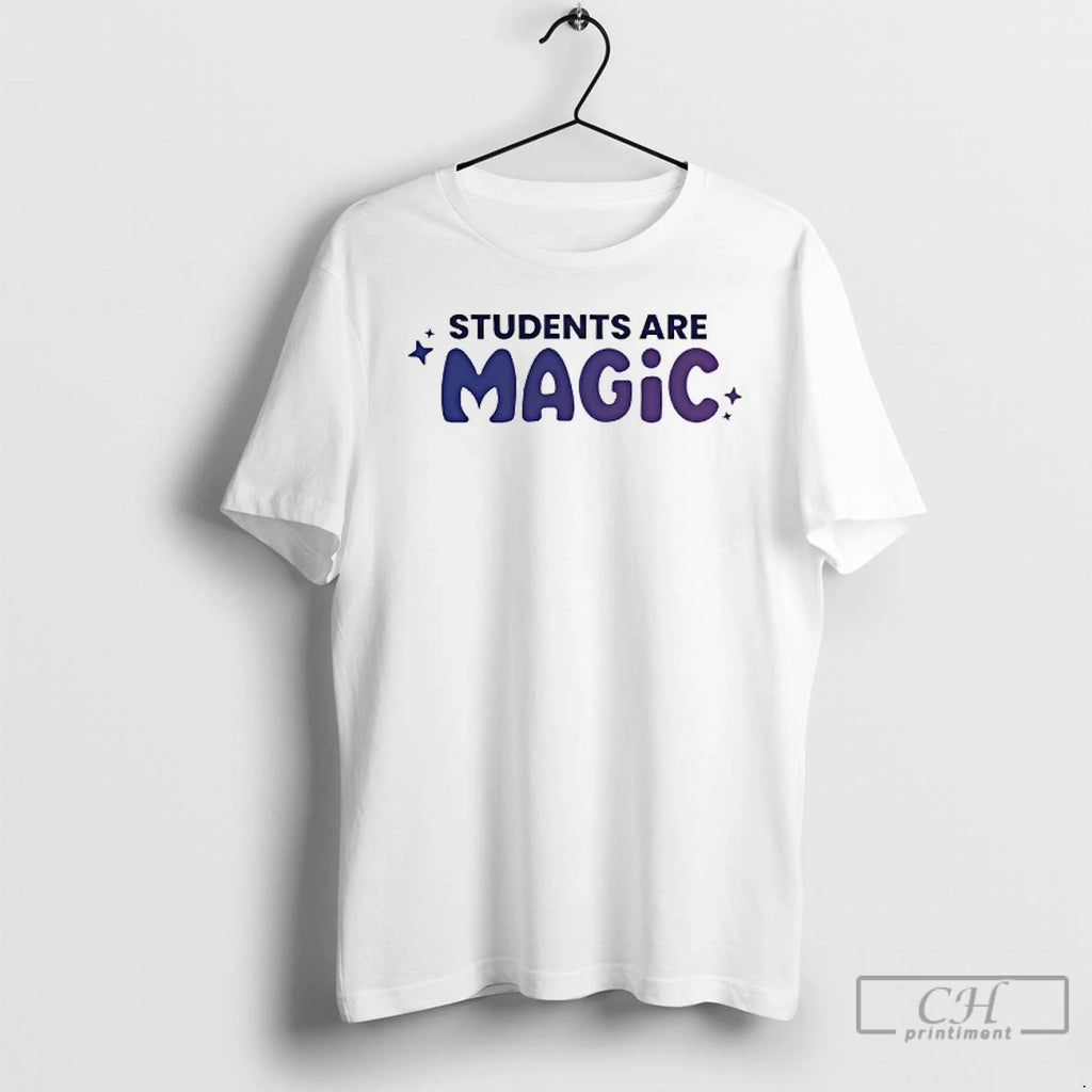 Classic Students Are Magic T Shirts