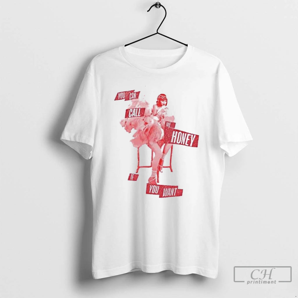 Classic Taylor You Can Call Me Honey If You Want 2025 T Shirts
