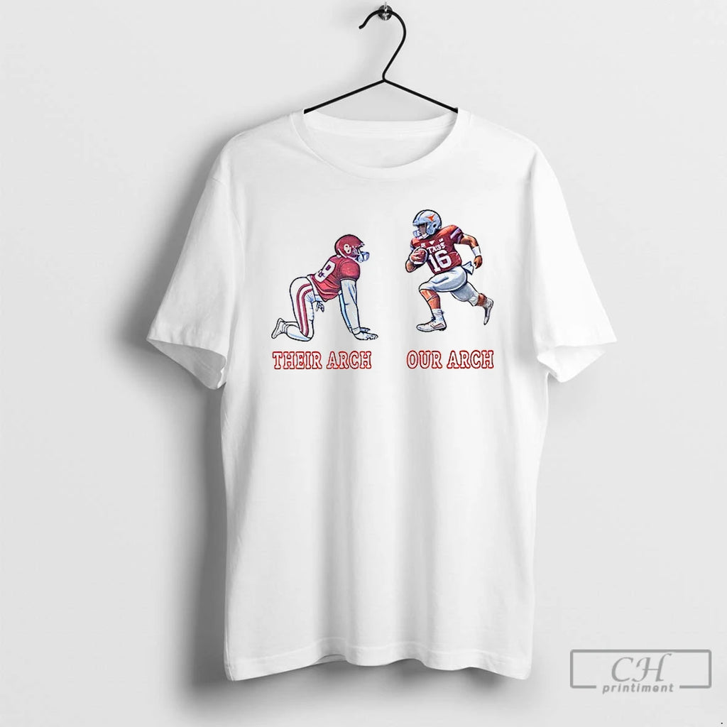Classic Texas Longhorns Vs Oklahoma Sooners Their Arch Our Arch T Shirts Hoodie Longsleeve