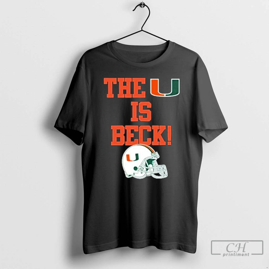 Classic The U Is Beck Miami Hurricane T Shirts Hoodie Longsleeve