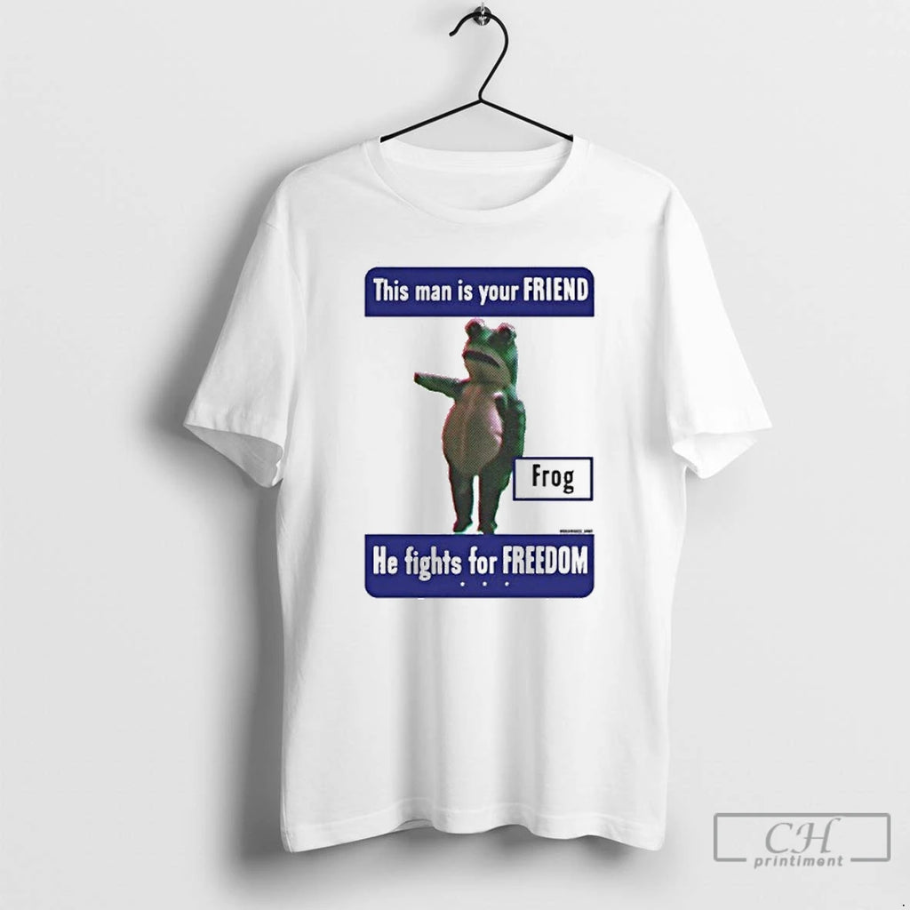 Classic This Man Is Your Friend Portland Frog Anti Ice T Shirts