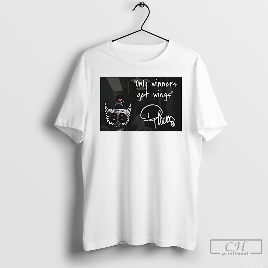 Classic Thomas 88 Only Winners Get Wings Signature T Shirts Hoodie Longsleeve