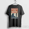 Classic To Be American Is To Be Antifa Freedom Means Fighting Fascism T Shirts