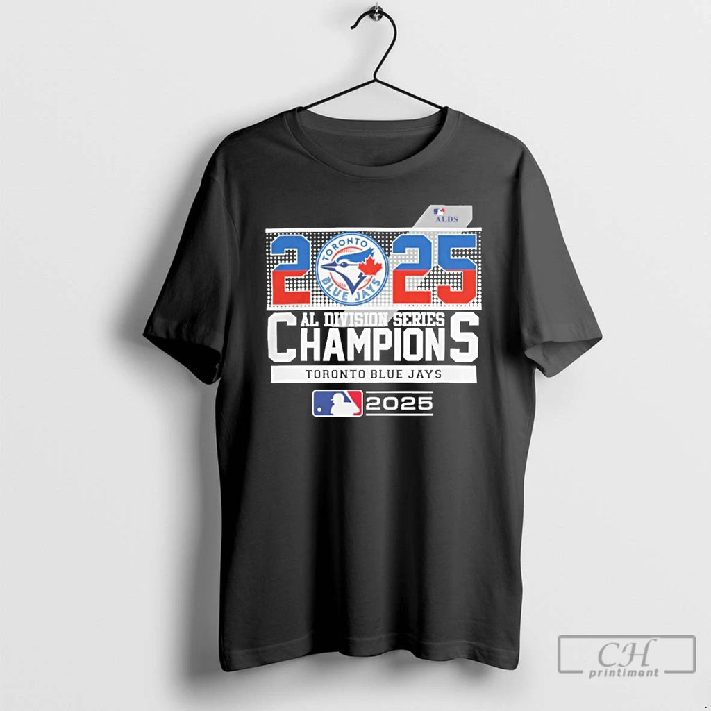 Classic Toronto Blue Jays 2025 Al Division Series Champions T Shirts Hoodie Longsleeve