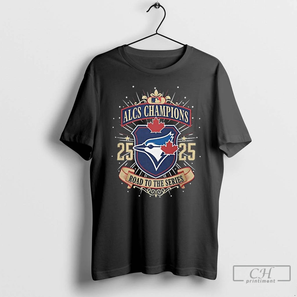 Classic Toronto Blue Jays 2025 Alcs Champions Road To The Series Long Sleve T Shirts