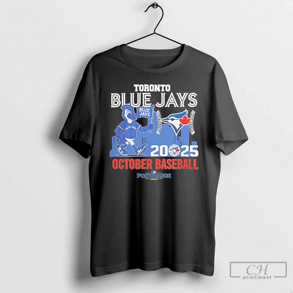 Classic Toronto Blue Jays 2025 October Baseball Skyline Mascot T Shirts Hoodie Longsleeve