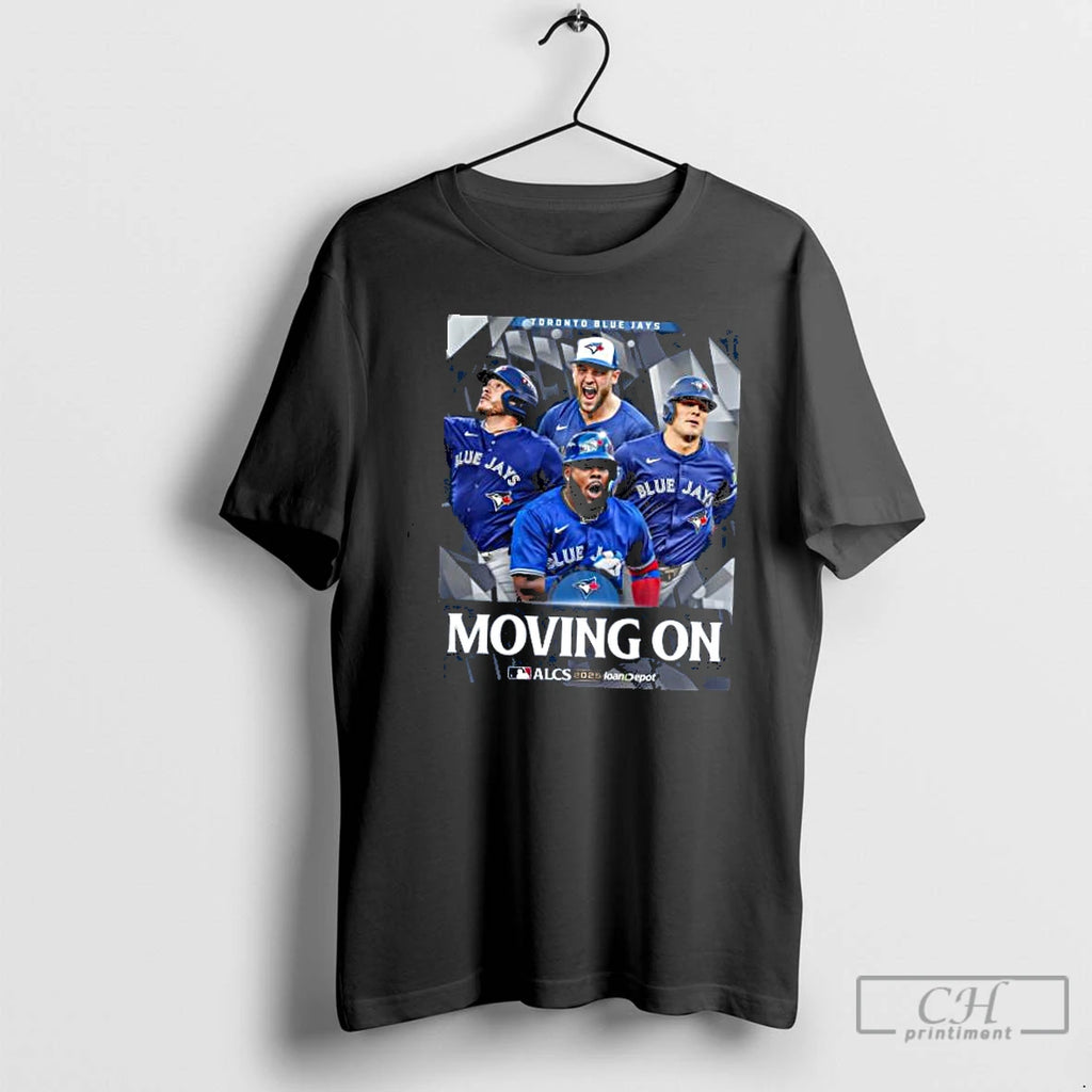 Classic Toronto Blue Jays Moving On Alcs 2025 T Shirts