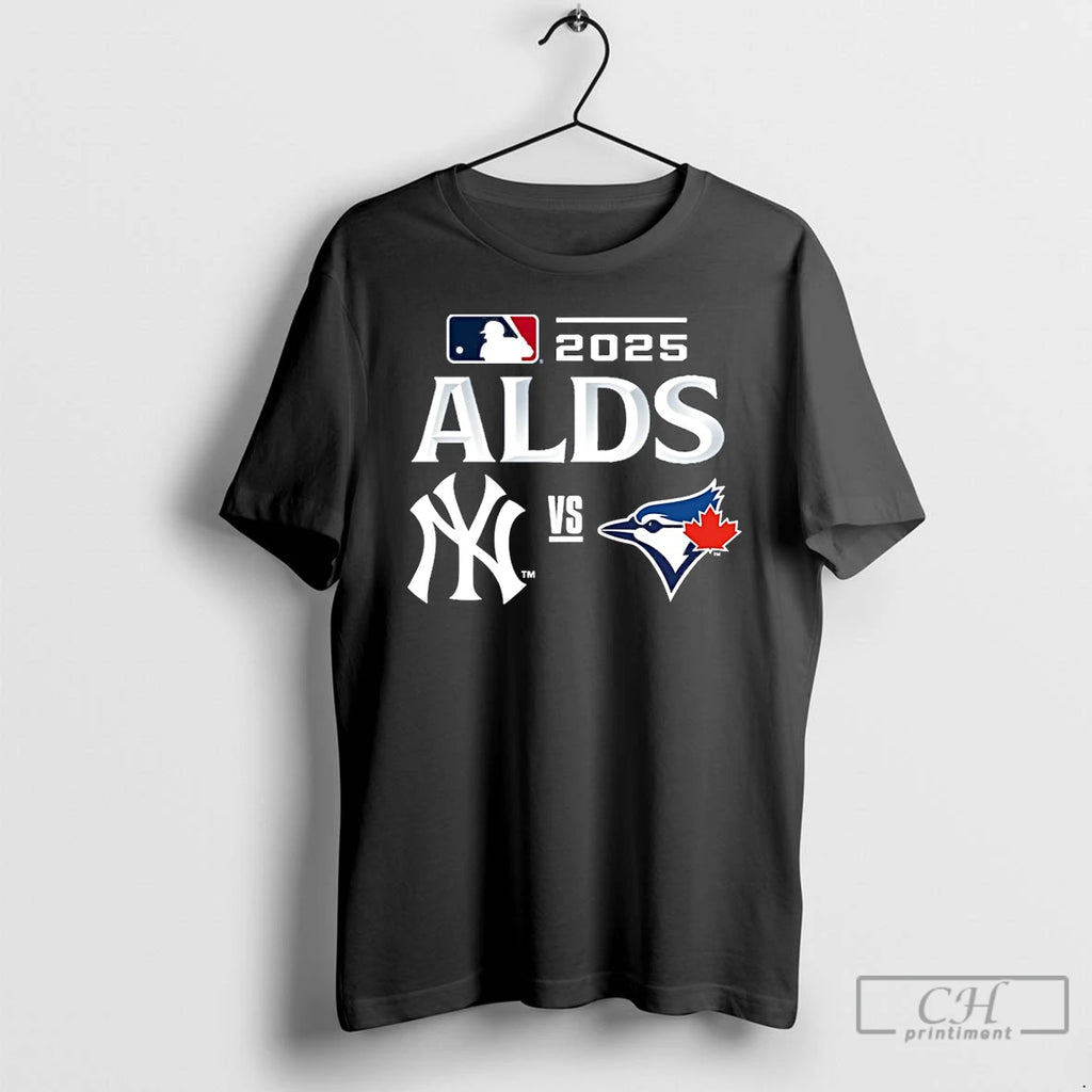 Classic Toronto Blue Jays Vs New York Yankees 2025 Mlb Alds Matchup T Shirts