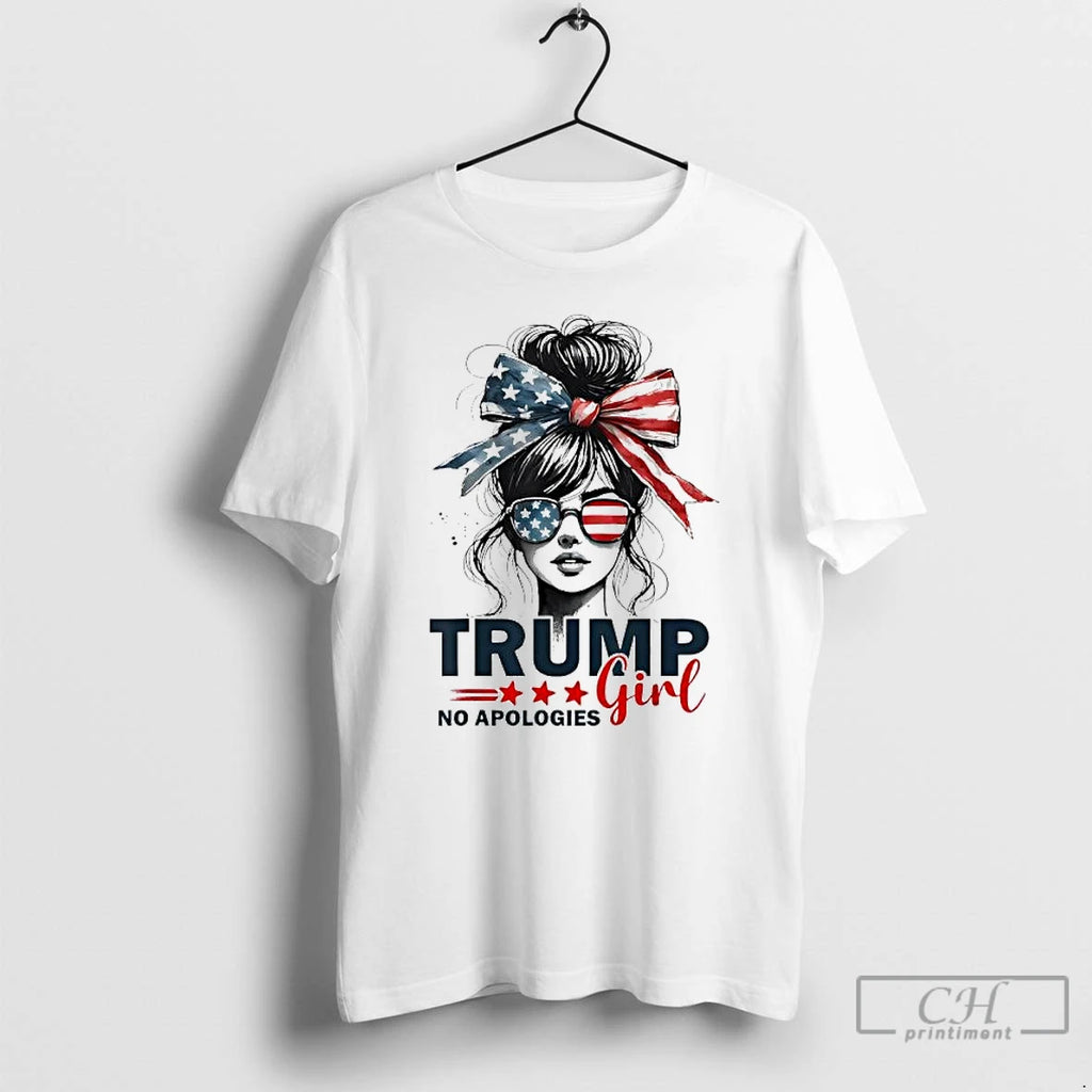Classic Trump Girl No Apologies T Shirts Hoodie Longsleeve