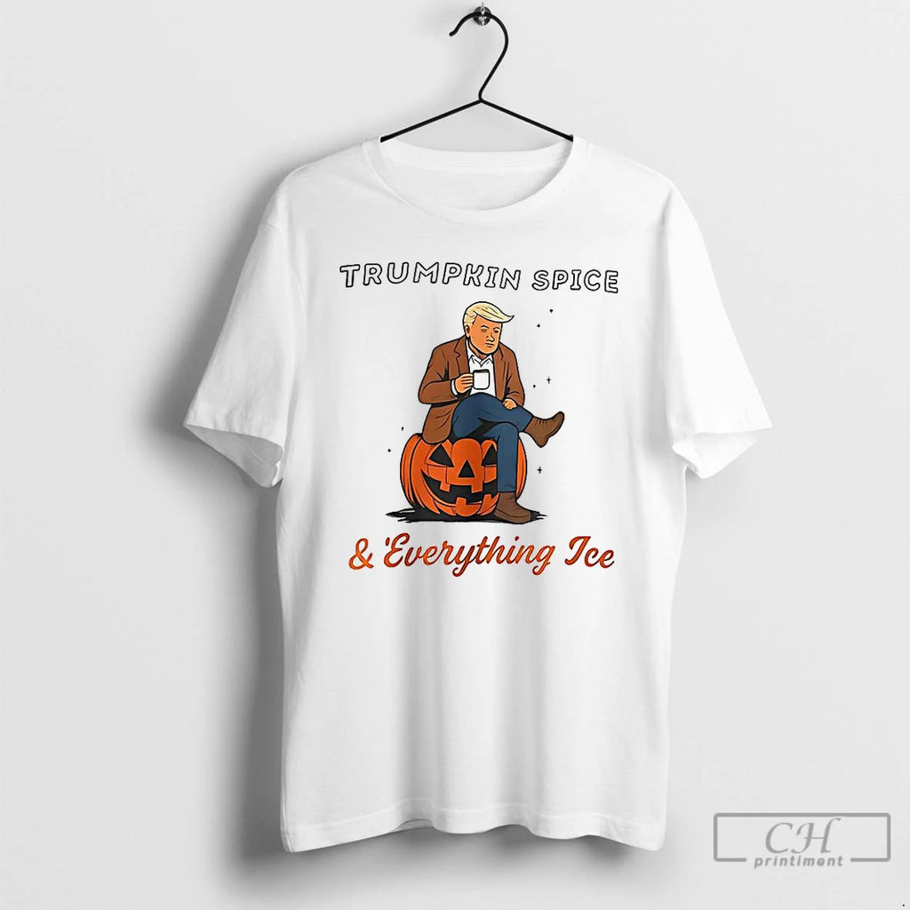 Classic Trumpkin Spice And Everything Ice Sarcastic Halloween T Shirts Hoodie Longsleeve