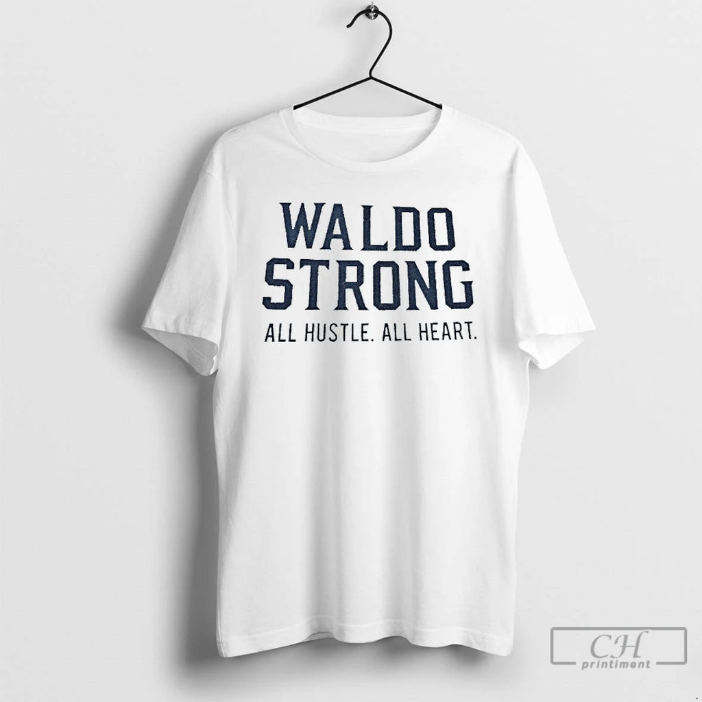 Classic Waldo Strong All Hustle All Heart New York Yankees Mens White Tee T Shirts