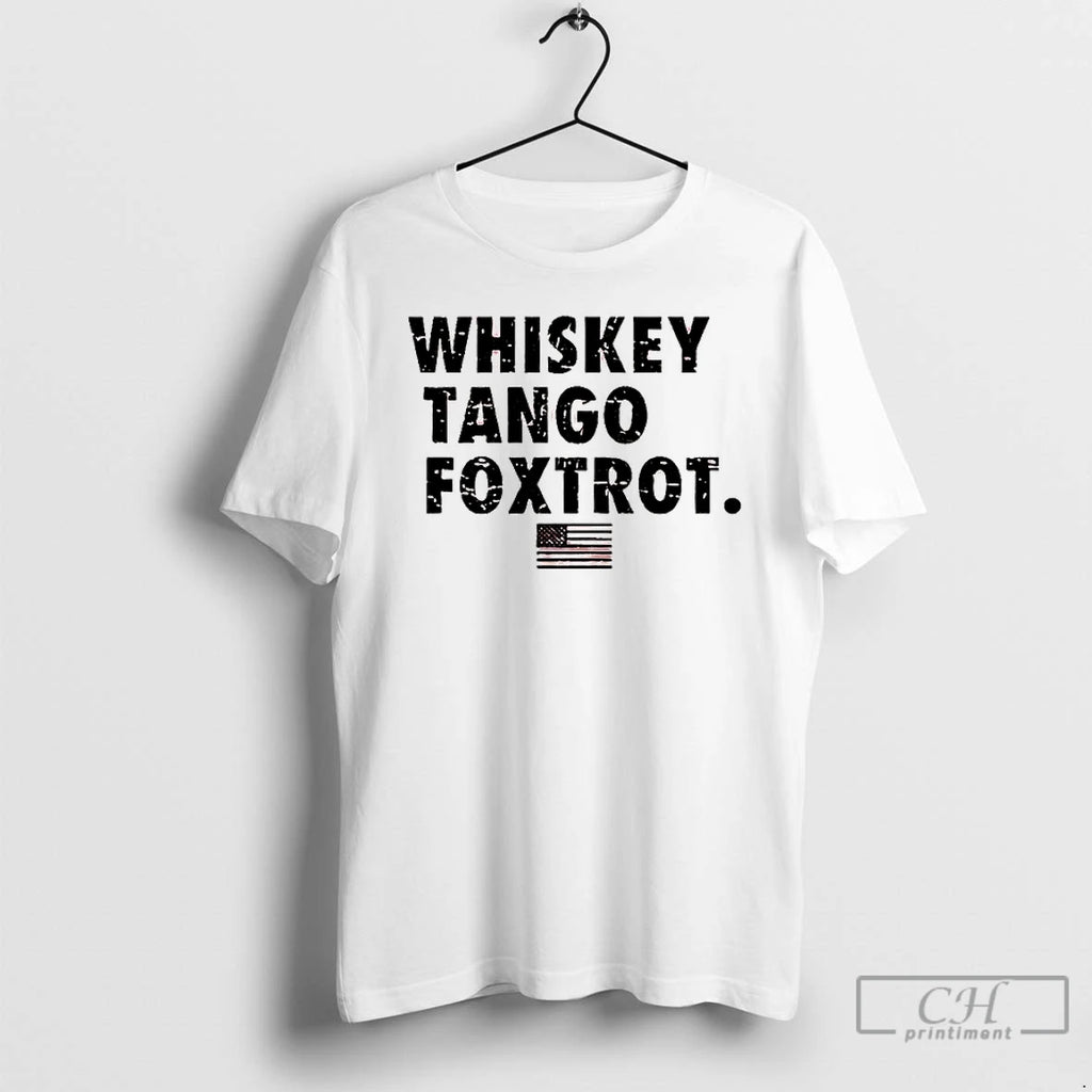 Classic Whiskey Tango Foxtrot American Flag T Shirts Hoodie Longsleeve