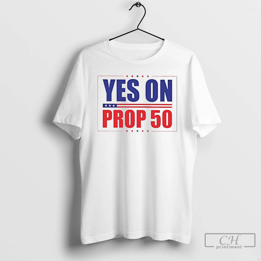 Classic Yes On Prop 50 Election Mens White Tee T Shirts