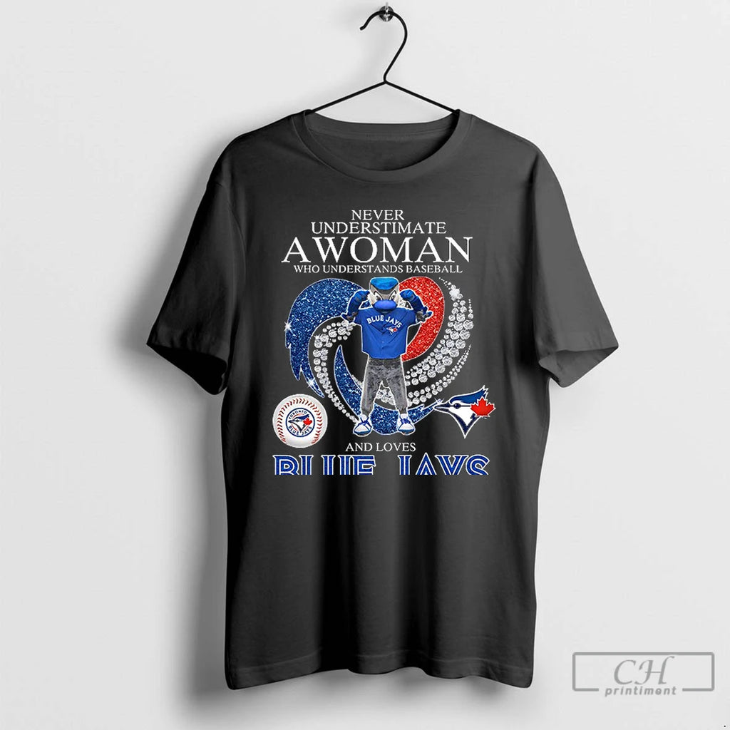 Classic Never Underestimate A Woman Who Understands Baseball And Loves Toronto Blue Jays Diamond Heart