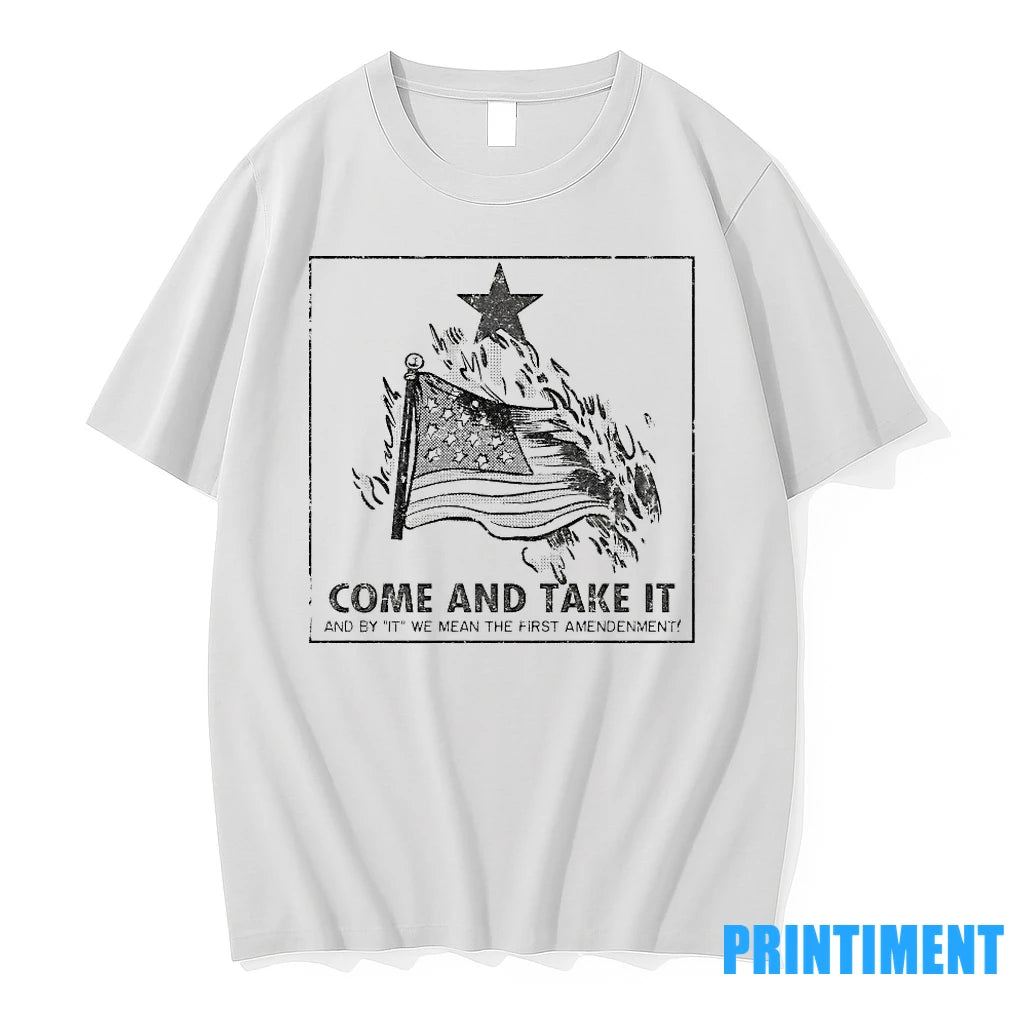 Come And Take It And By It We Mean The First Amendment Tshirts Sweater