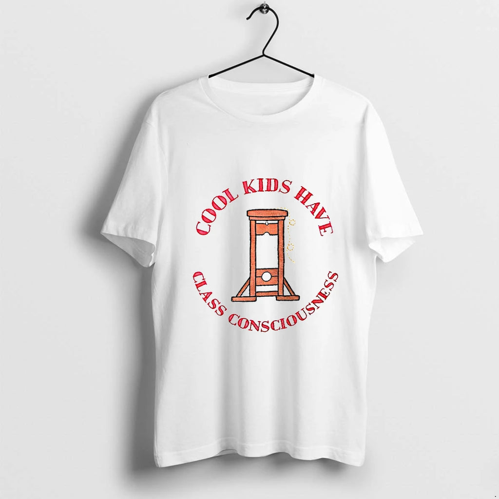 Cool Kids Have Class Consciousness Tshirts Sweater
