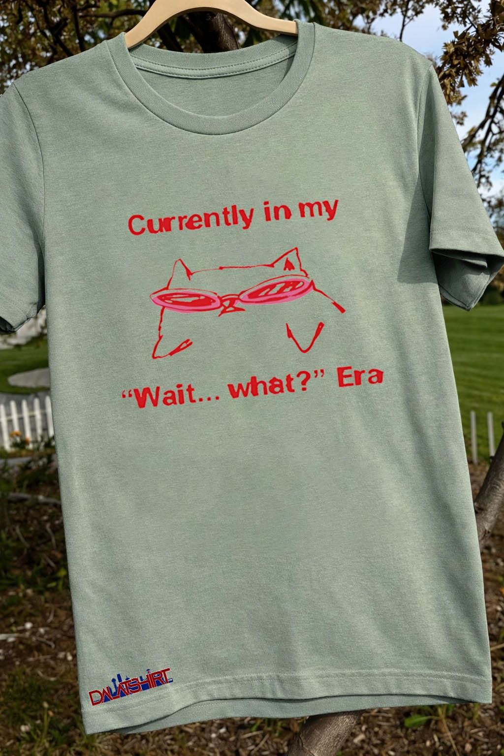Currently In My Wait What Era Cat Sunglasses shirt