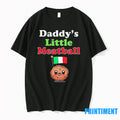 Daddys Little Meatball Italian Flag Tshirts Sweater