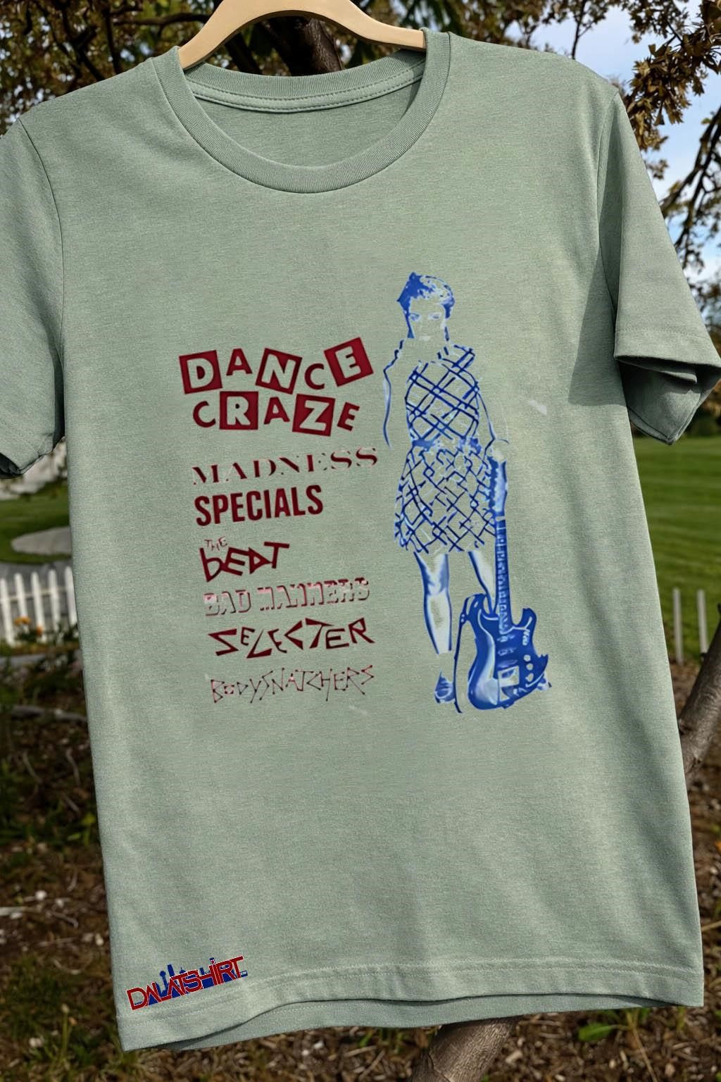 Dance Craze Madness Specials The Beat Bad Manners Selecter Bodysnatchers shirt