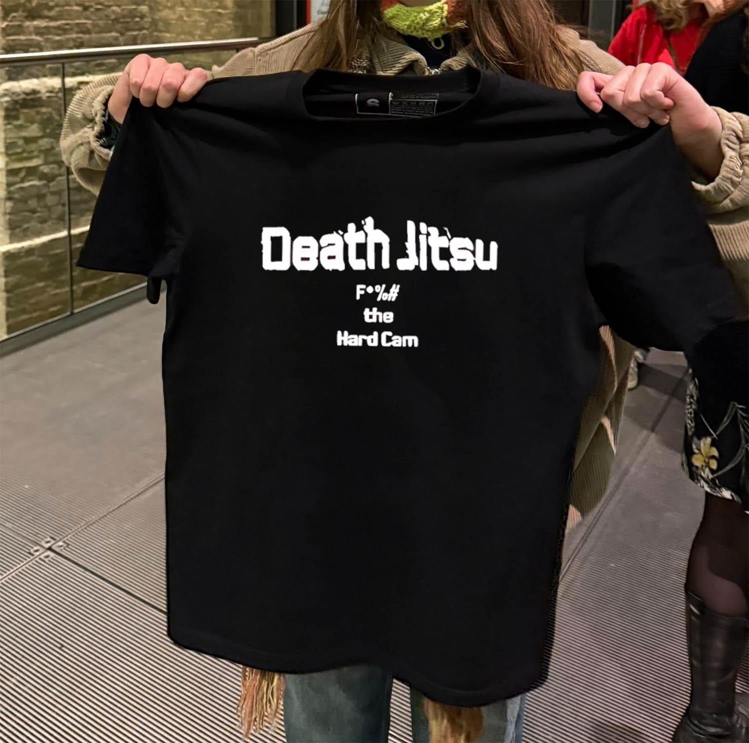 Death Jitsu F%# the Hard Cam Wrestling Slogan shirt