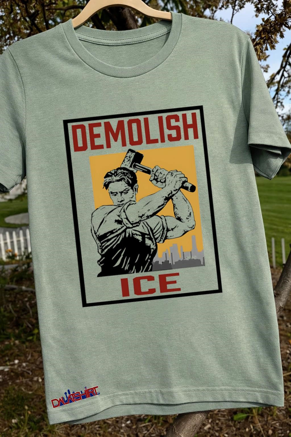 Demolish ICE Worker With Sledgehammer Political Protest Art shirt