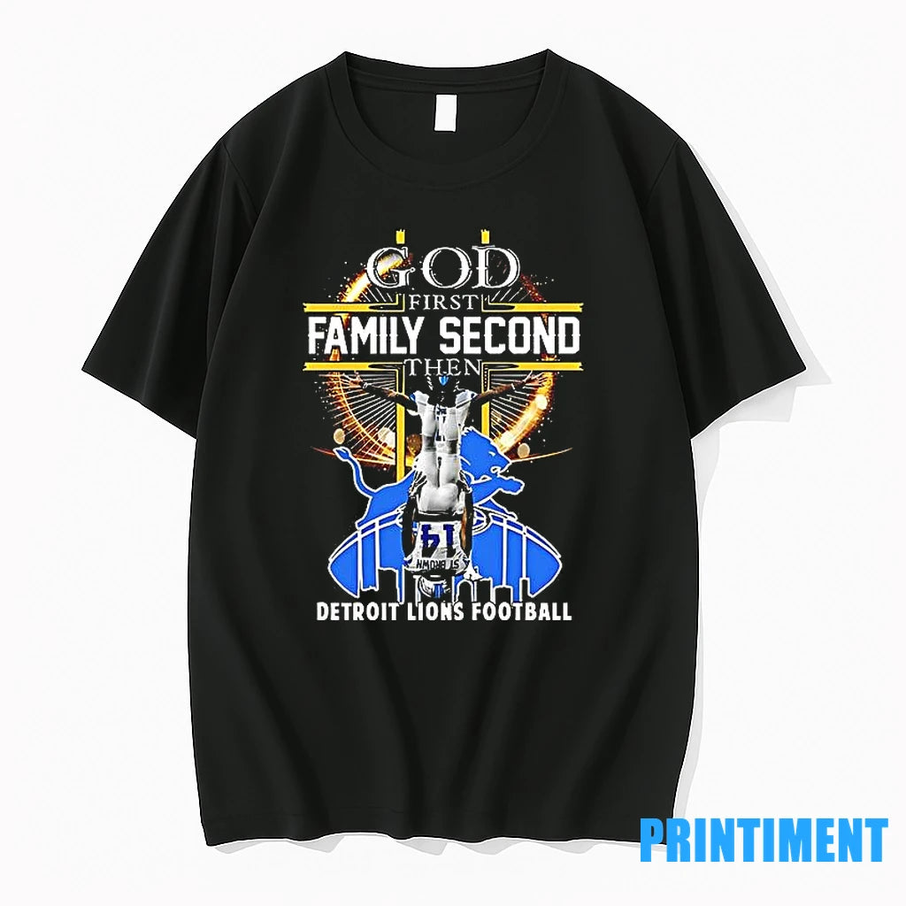 Detroit Lions God First Family Second Then Lions Football 2025 Tshirts Sweater