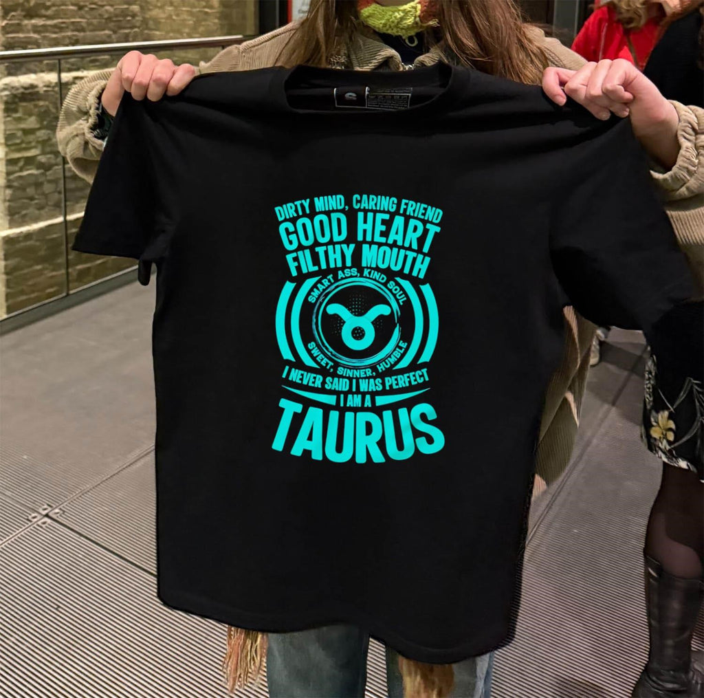 Dirty Mind Good Heart Filthy Mouth Taurus zodiac shirt