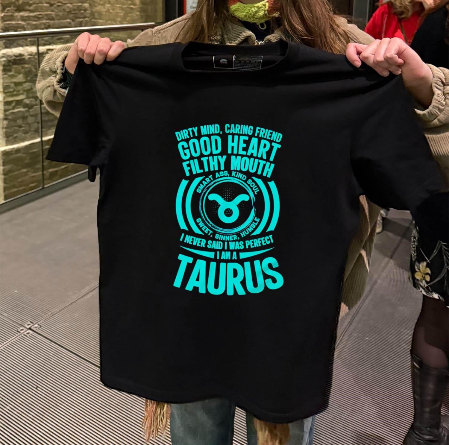 Dirty Mind Good Heart Filthy Mouth Taurus zodiac shirt