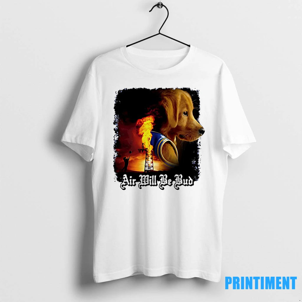 Dog Air Will Be Bud Tshirts Sweater