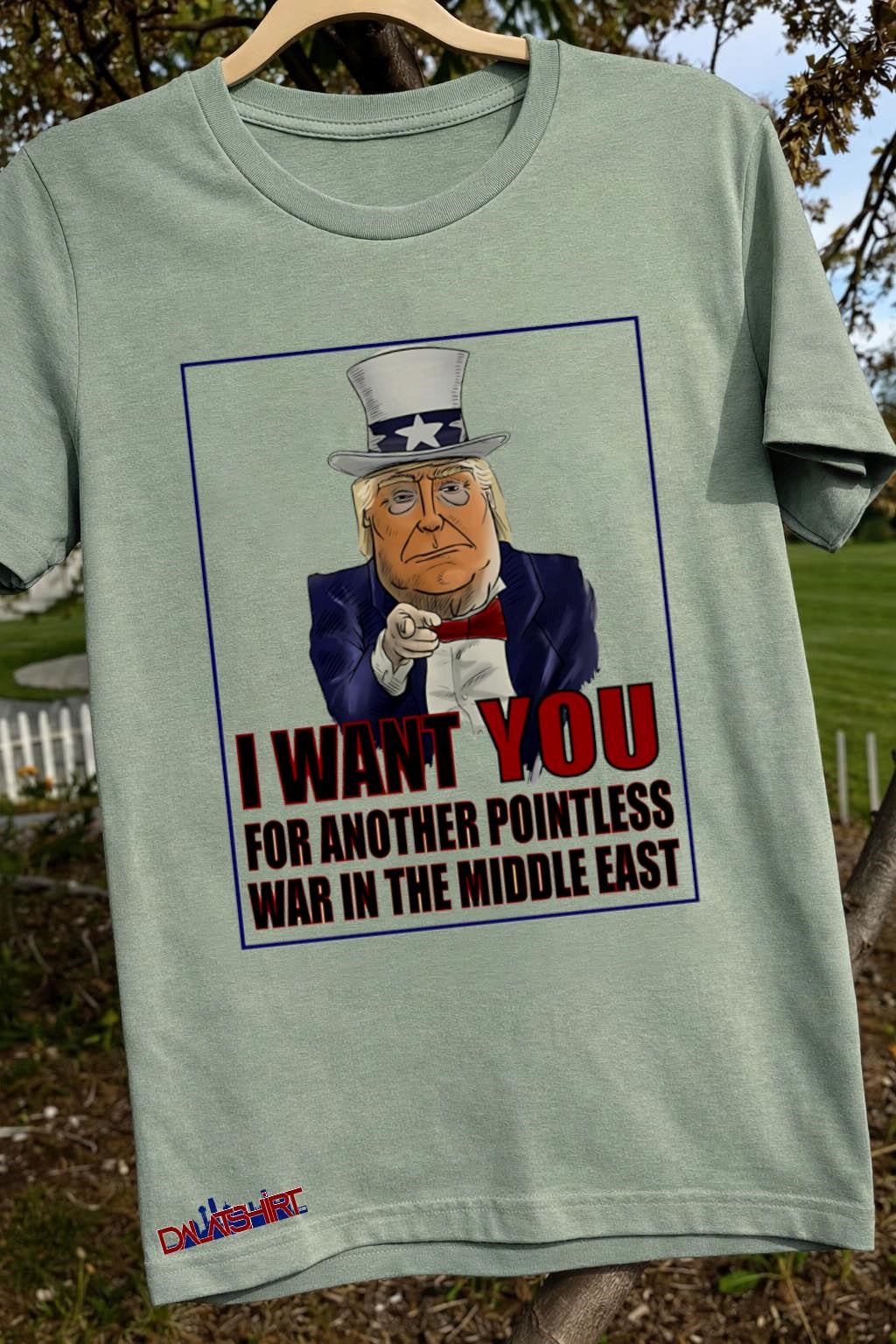 Donald Trump Uncle Sam Pointless Middle East War shirt