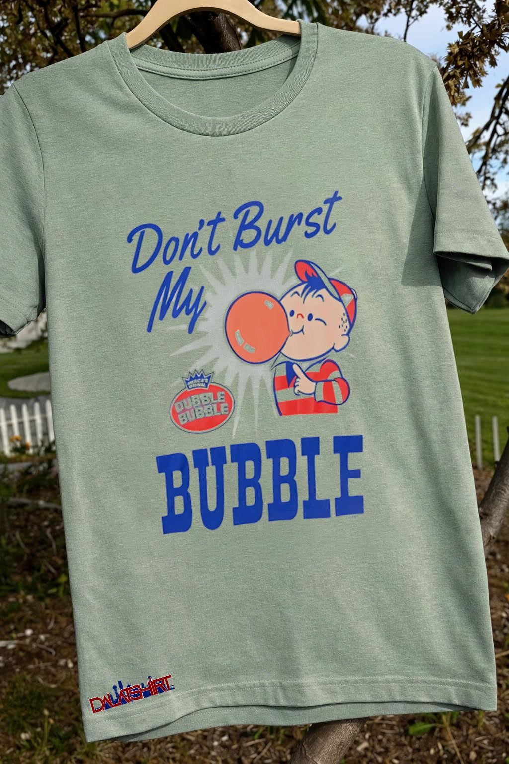 Don’t Burst My Bubble Dubble Bubble Boy shirt
