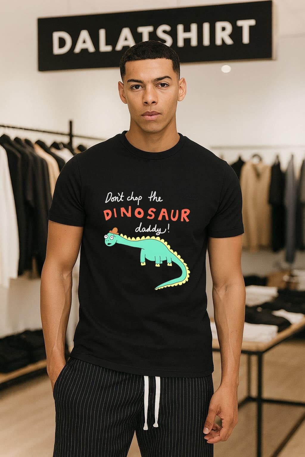 Don’t Chop The Dinosaur Daddy Hat Brontosaurus cartoon shirt