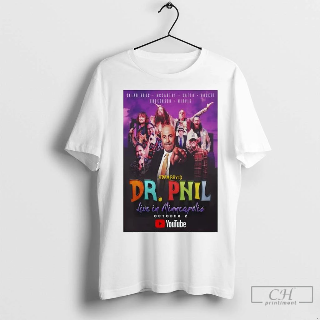 Dr Phil Oct 2 2025 Minneapolis Orpheum Theatre T Shirts