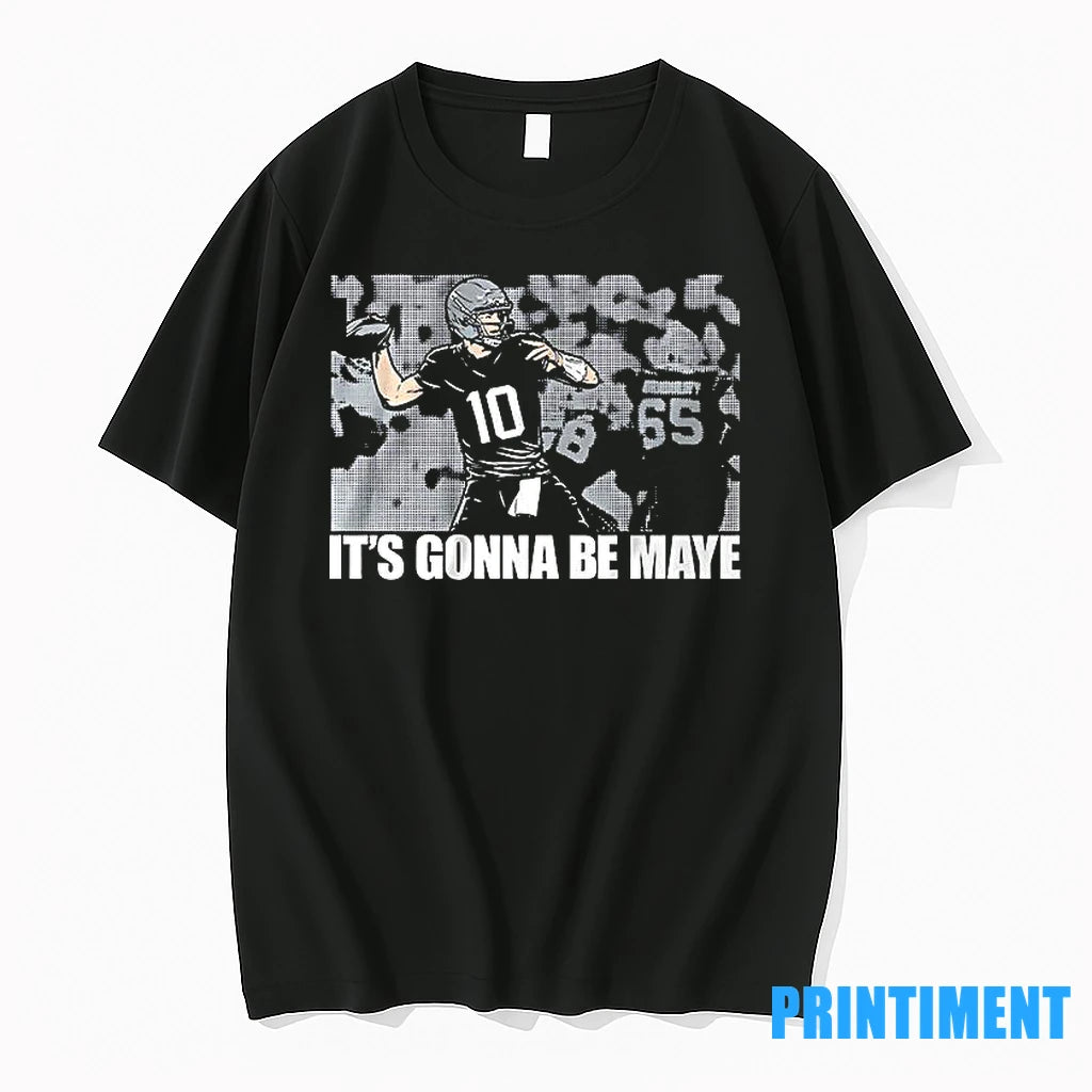 Drake Maye Its Gonna Be Maye Tshirts Sweater