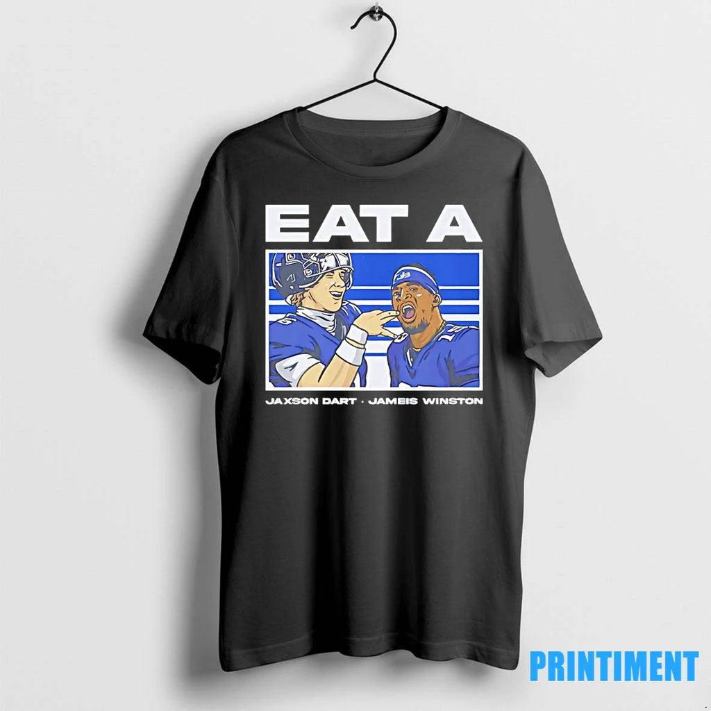 Eat A Jaxson Dart Jameis Winston Tshirts Sweater