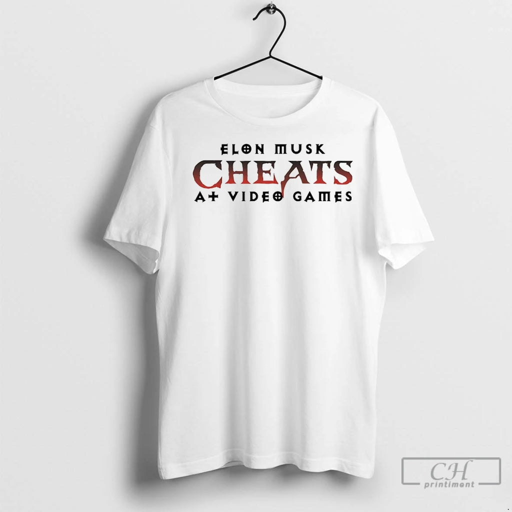 Elon Musk Cheats At Video Games T Shirts