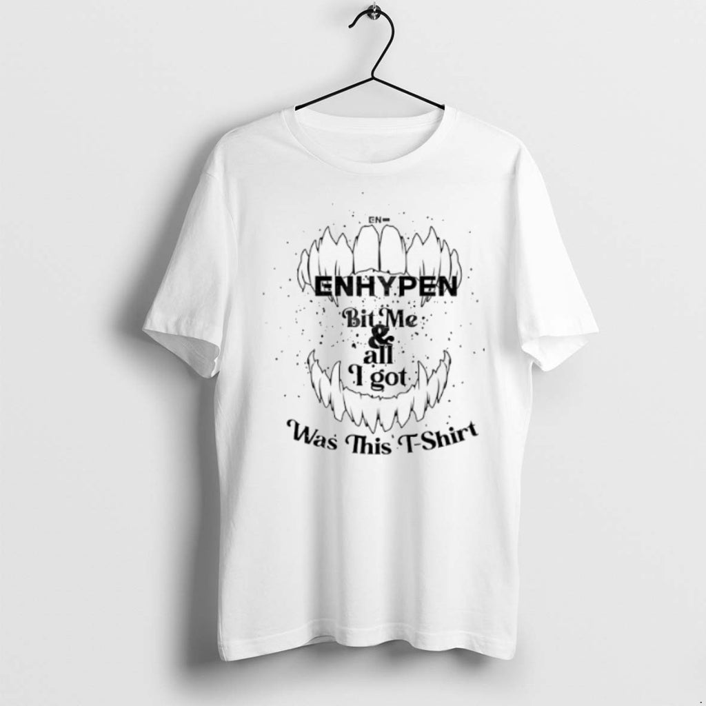Enhypen Bit Me And All I Got Was This T Shirts
