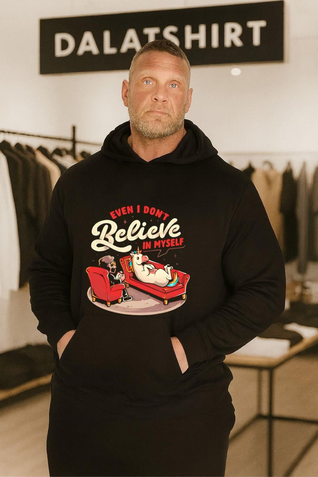 Even I Don’t Believe In Myself shirt