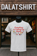 Everything’s Coming Up Rosie shirt