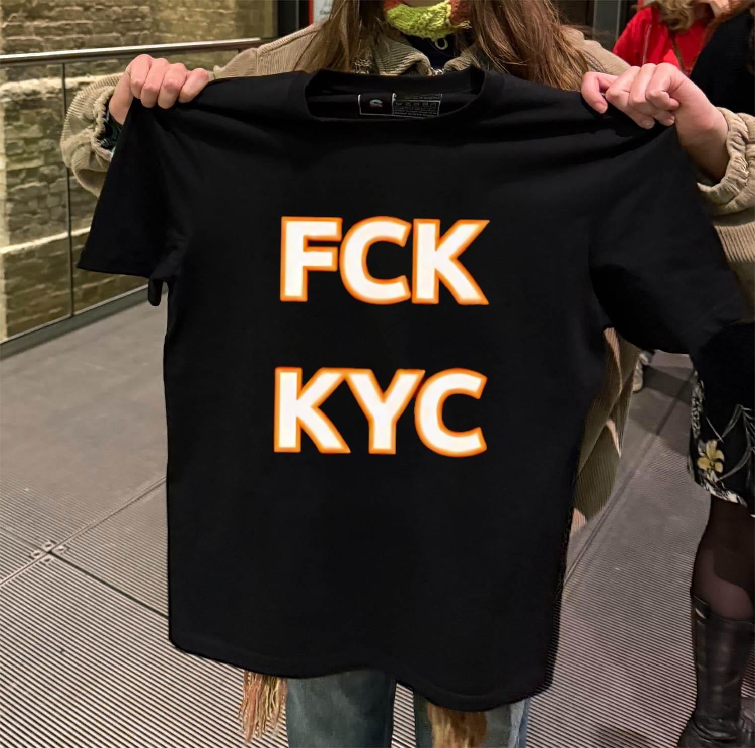FCK KYC Bold Block Lettering Anti Regulation shirt