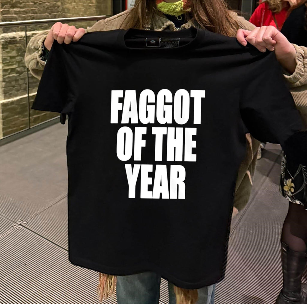 Faggot Of The Year Bold White Typography shirt