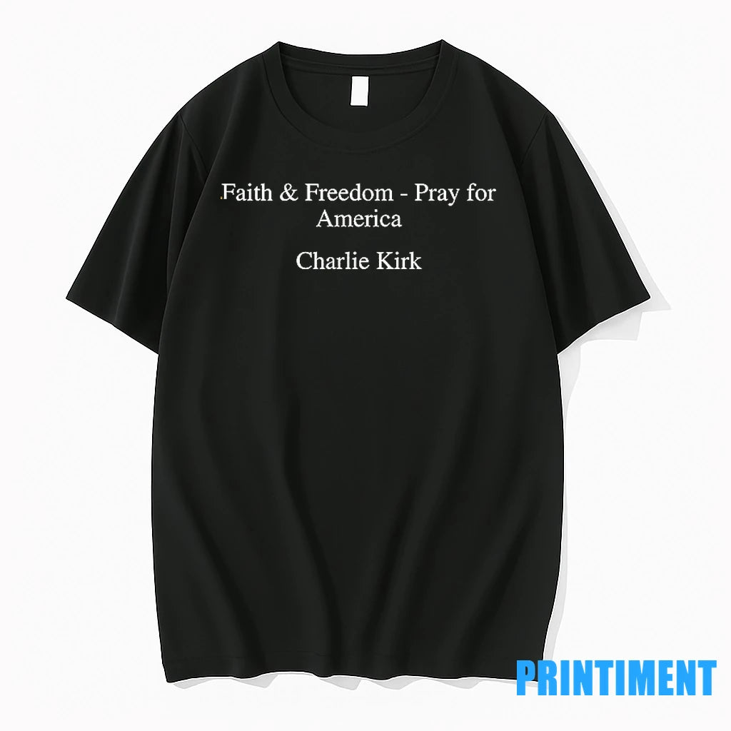 Faith And Freedom Pray For America Charlie Kirk Tshirts Sweater