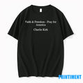 Faith And Freedom Pray For America Charlie Kirk Tshirts Sweater
