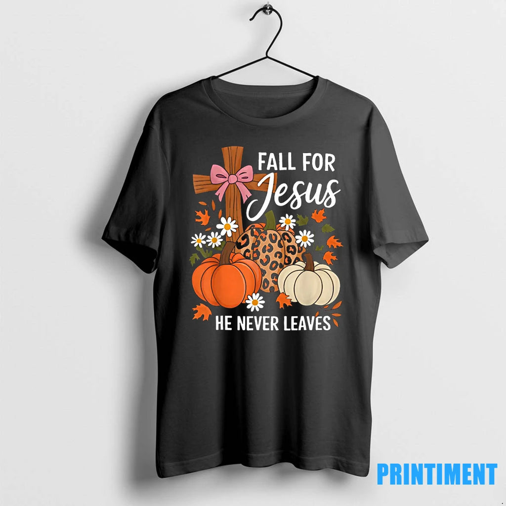 Fall For Jesus He Never Leaves Leaves Autumn Christian Tshirts Sweater